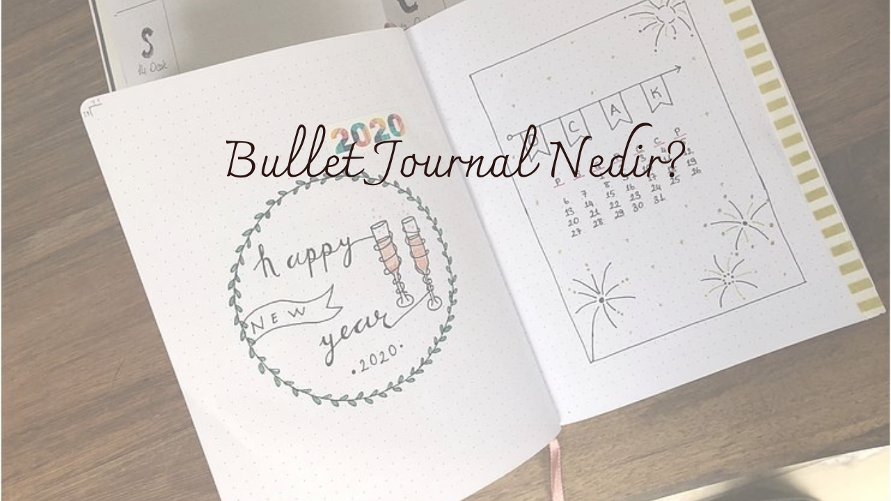 Bullet Journal Nedir?